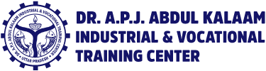 DR. A.P.J. ABDUL KALAAM INDUSTRIAL & VOCATIONAL TRAINING CENTER